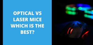 Optical Vs Laser Mice